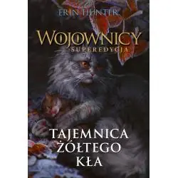 TAJEMNICA ŻÓŁTEGO KŁA. WOJOWNICY. SUPEREDYCJA