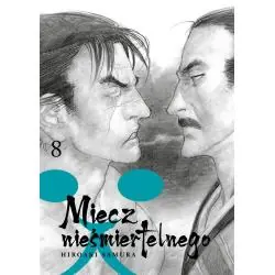 MIECZ NIEŚMIERTELNEGO. TOM 8