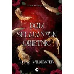 DOM SKŁADANYCH OBIETNIC. KRÓLESTWO WRON. TOM 3