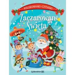 ZACZAROWANE ŚWIĘTA. KOLOROWANKI-CZYTANKI