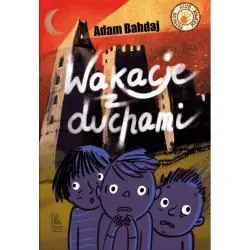 WAKACJE Z DUCHAMI. KLUB ŁOWCÓW PRZYGÓD