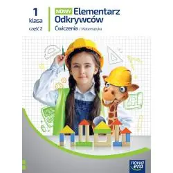 ELEMENTARZ ODKRYWCÓW KLASA 1 CZĘŚĆ 2 ZESZYT ĆWICZEŃ MATEMATYCZNYCH EDYCJA 2023-2025