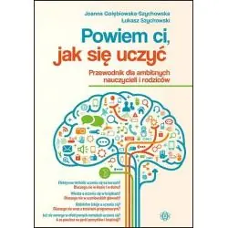 POWIEM CI, JAK SIĘ UCZYĆ