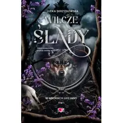 WILCZE ŚLADY. W MROKACH LUIZJANY 1