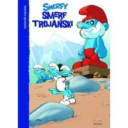 SMERFY. SMERF TROJAŃSKI