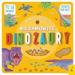 NIESAMOWITE DINOZAURY. OTWÓRZ OKIENKO