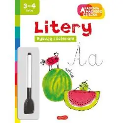 LITERY. RYSUJĘ I ŚCIERAM. AKADEMIA MĄDREGO DZIECKA 3-4 LATA