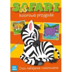 SAFARI. KOLOROWA PRZYGODA. KOLOROWANKA Z NAKLEJKAMI