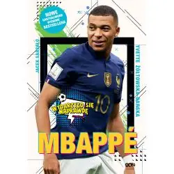 MBAPPÉ. NOWY KSIĄŻĘ FUTBOLU