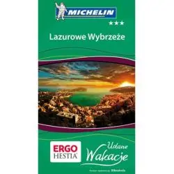 LAZUROWE WYBRZEŻE. UDANE WAKACJE. PRZEWODNIK ILUSTROWANY