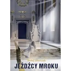 JEŹDŹCY MROKU