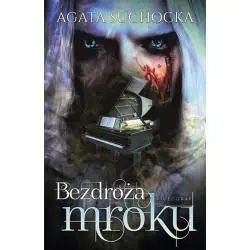 BEZDROŻA MROKU