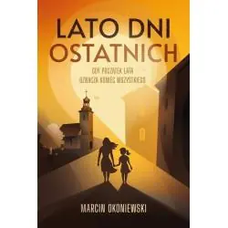 LATO DNI OSTATNICH