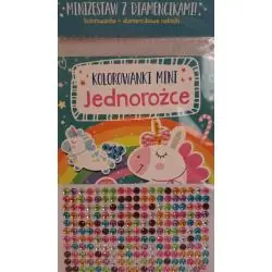 JEDNOROŻCE. KOLOROWANKA MINI Z DIAMENCIKAMI