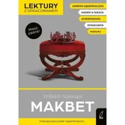 MAKBET. LEKTURA Z OPRACOWANIEM