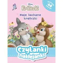 DISNEY KRÓLICZKI. MOJE KOCHANE KRÓLICZKI. CZYTANKI NAKLEJANKI