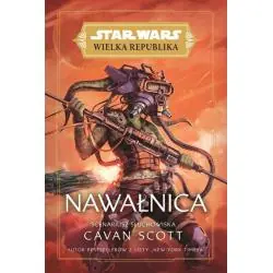 STAR WARS WIELKA REPUBLIKA NAWAŁNICA