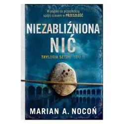 NIEZABLIŹNIONA NIĆ. TRYLOGIA SETONU 2