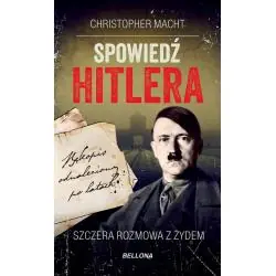 SPOWIEDŹ HITLERA SZCZERA ROZMOWA Z ŻYDEM