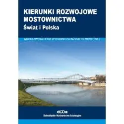 KIERUNKI ROZWOJOWE MOSTOWNICTWA