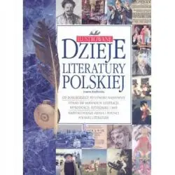 ILUSTROWANE DZIEJE LITERATURY POLSKIEJ