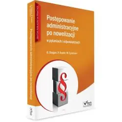 POSTĘPOWANIE ADMINISTRACYJNE PO NOWELIZACJI W PYTANIACH I ODPOWIEDZIACH