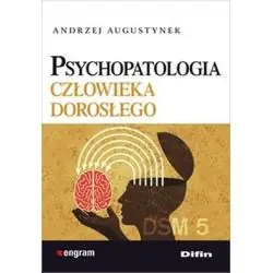 PSYCHOPATOLOGIA CZŁOWIEKA DOROSŁEGO