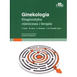 GINEKOLOGIA. DIAGNOSTYKA RÓŻNICOWA I TERAPIA
