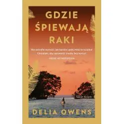 GDZIE ŚPIEWAJĄ RAKI