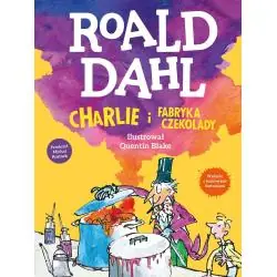 CHARLIE I FABRYKA CZEKOLADY