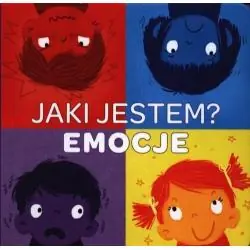 JAKI JESTEM? EMOCJE