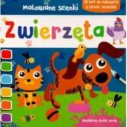 ZWIERZĘTA. MALOWANE SCENKI