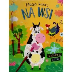 NA WSI. MAGIA KOLORU. MALOWANIE WODĄ