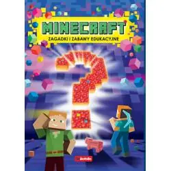 MINECRAFT. ZAGADKI I ZABAWY EDUKACYJNE