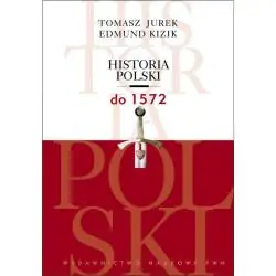 HISTORIA POLSKI DO 1572