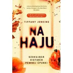 NA HAJU. SZOKUJĄCA HISTORIA PEWNEJ ĆPUNKI