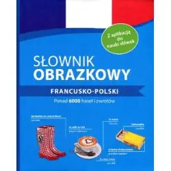 SŁOWNIK OBRAZKOWY FRANCUSKO-POLSKI