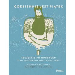 CODZIENNIE JEST PIĄTEK. SZCZĘŚCIE PO NORDYCKU