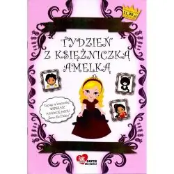 TYDZIEŃ Z KSIĘŻNICZKĄ AMELKĄ