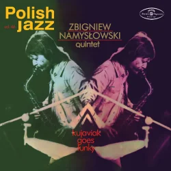 ZBIGNIEW NAMYSŁOWSKI QUINTET KUJAVIAK GOES FUNKY WINYL