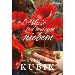 MIŁOŚĆ POD NASZYM NIEBEM