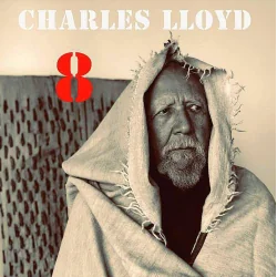 CHARLES LLOYD 8 KINDRED SPIRITS LIVE FROM THE LOBERO THEATRE 2X WINYL