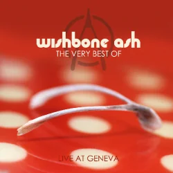 WISHBONE ASH THEBVERY BEST OF LIVE AT GENEVA WINYL