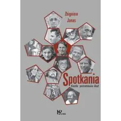 SPOTKANIA. KAŻDE POZOSTAWIA ŚLAD