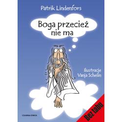 BOGA PRZECIEŻ NIE MA