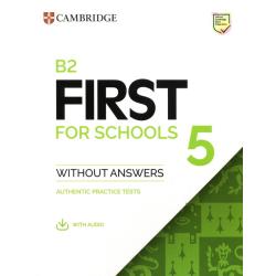 B2 FIRST FOR SCHOOLS 5 STUDENTS BOOK WITHOUT ANSWERS WITH AUDIO