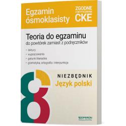 EGZAMIN ÓSMOKLASISTY JĘZYK POLSKI NIEZBĘDNIK Z TEORIĄ