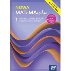NOWA MATEMATYKA PODRĘCZNIK KLASA 1 LICEUM I TECHNIKUM ZAKRES PODSTAWOWY I ROZSZERZONY
