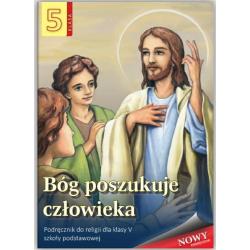 RELIGIA BÓG POSZUKUJE CZŁOWIEKA PODRĘCZNIK DLA KLASY 5 SZKOŁY PODSTAWOWEJ