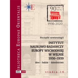 POCZĄTKI SOWIETOLOGII: INSTYTUT NAUKOWO-BADAWCZY EUROPY WSCHODNIEJ W WILNIE 1930-1939